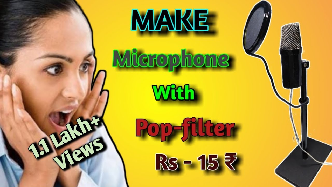 How to make microphone and pop filter in hindi | kaise microphone banaye| microphone pop filter 2020