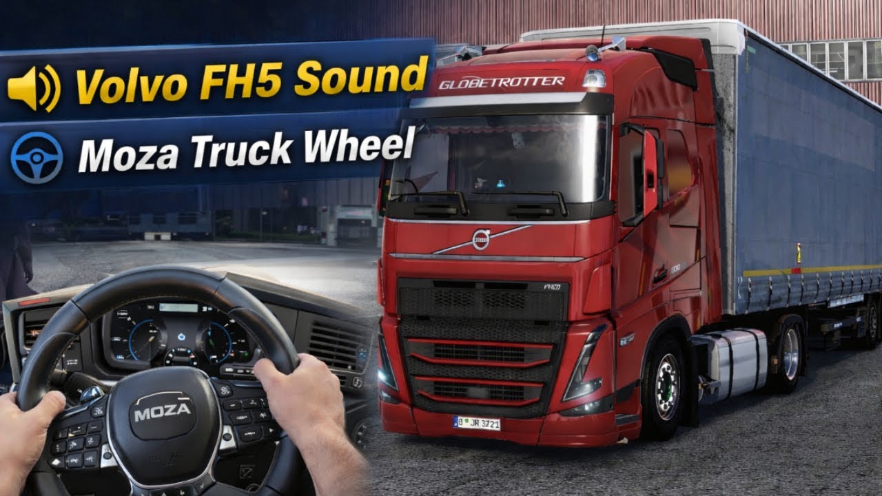 ETS2 1.58 | Volvo FH5 500 D13TC | Realistic Driving with Moza Truck Wheel