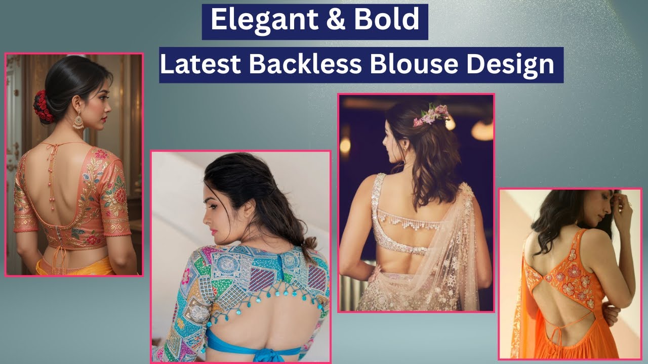Stunning Backless Blouse Designs | Elegant & Bold: Latest Backless Blouse | Backless Beauty
