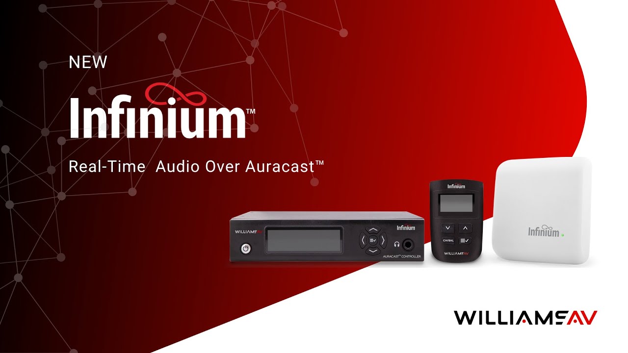 Introducing Infinium: The Pro AV Bluetooth&reg; Auracast&trade; System by Williams AV