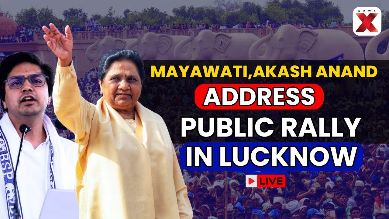 BSP Lucknow Rally LIVE: Mayawati, Akash Anand share stage at BSP&rsquo;s massive Lucknow rally