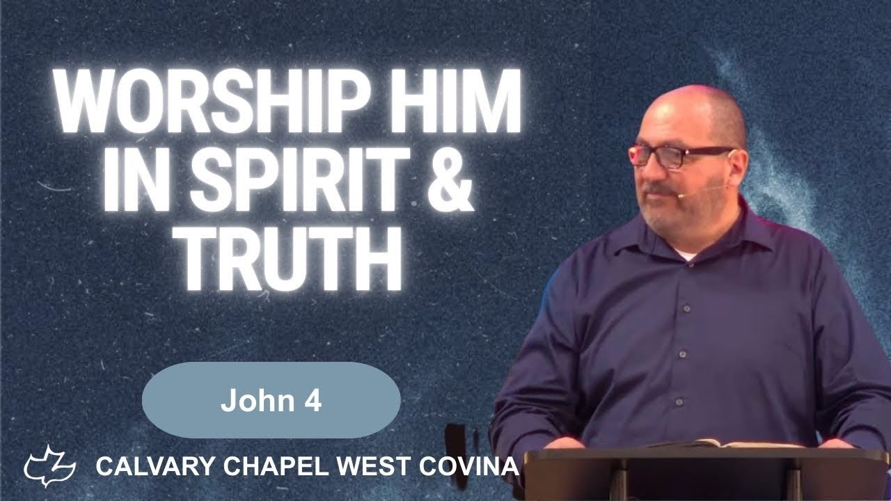 Worship HIM in spirit and truth. John 4