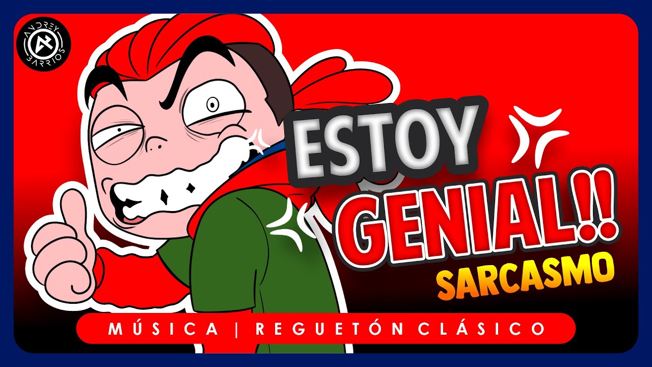 Estoy genial😒🤣😂 Canción 
