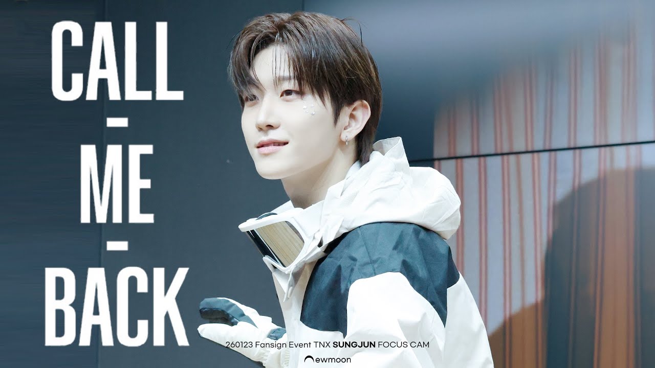 [4K] 260123 팬사인회 TNX - CALL ME BACK 오성준 직캠 FOCUS CAM