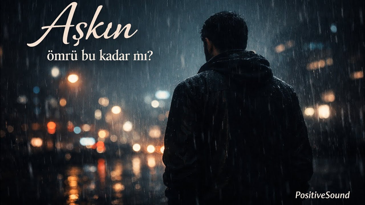 Aşkın Ömrü Bu Kadar mı?-Soul Rap-PosiveSound