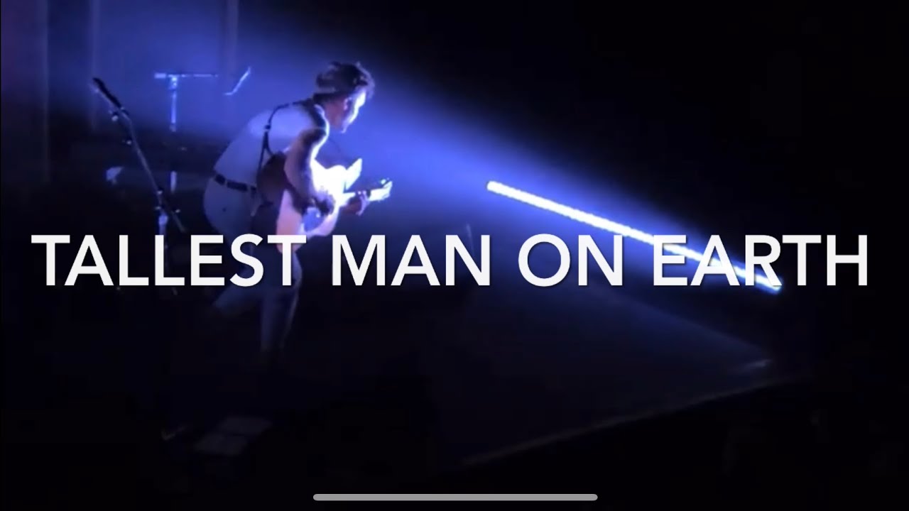 tallest man on earth - live in philadelphia • 2022