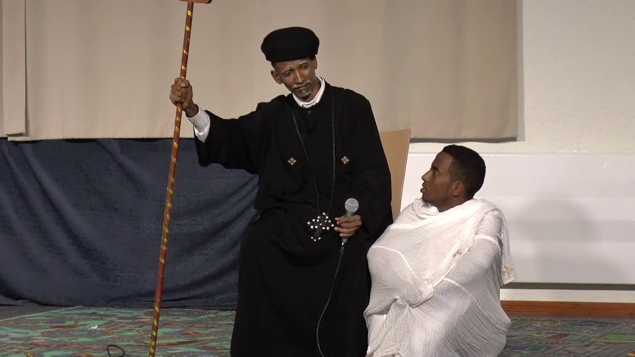 Menfesawi drama kudus urael münchen Part 2/ መንፈሳዊ ድራማ ቅዱስ ኡራኤል ሞንሽን ካልኣይ ክፋል