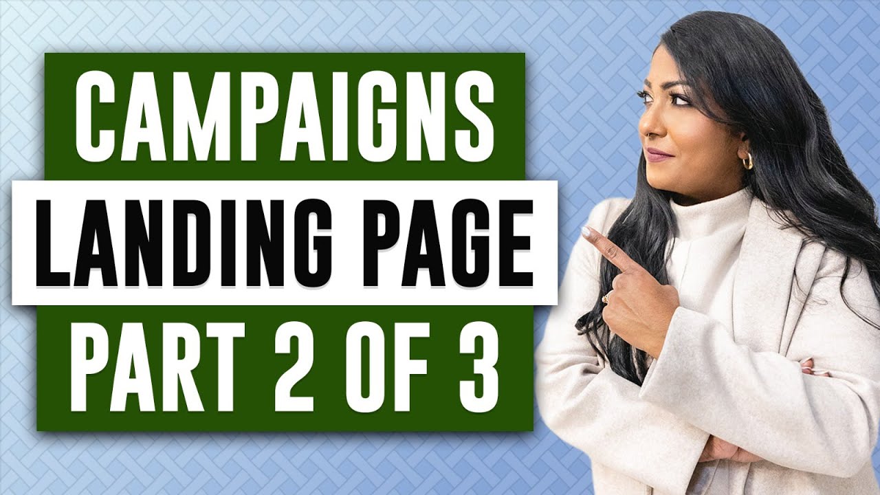 How to Set up kvCORE Landing Page For Lead Generation Part 2 | Using Strategic Marketing Campaigns