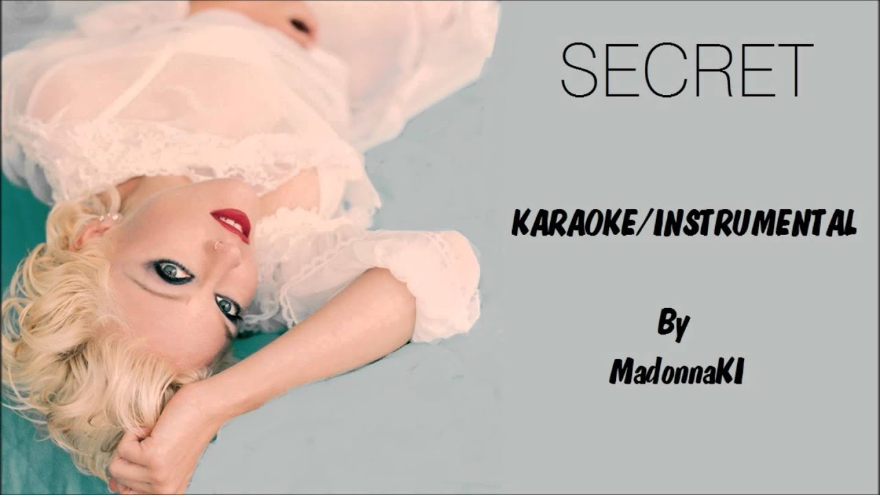 Madonna - Secret Karaoke / Instrumental with lyrics on screen