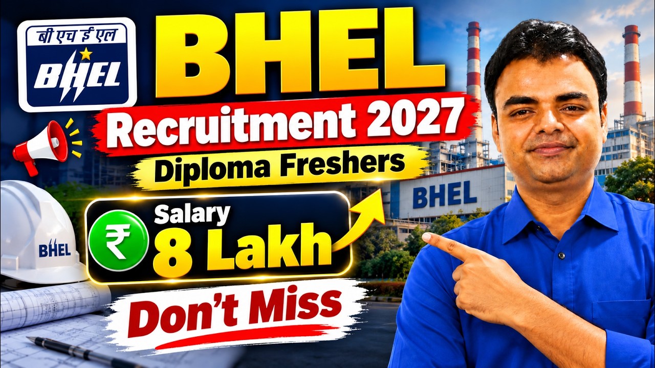 BHEL Recruitment 2027, Upcoming High Paying Diploma, BTech Fresher PSU Jobs 2027