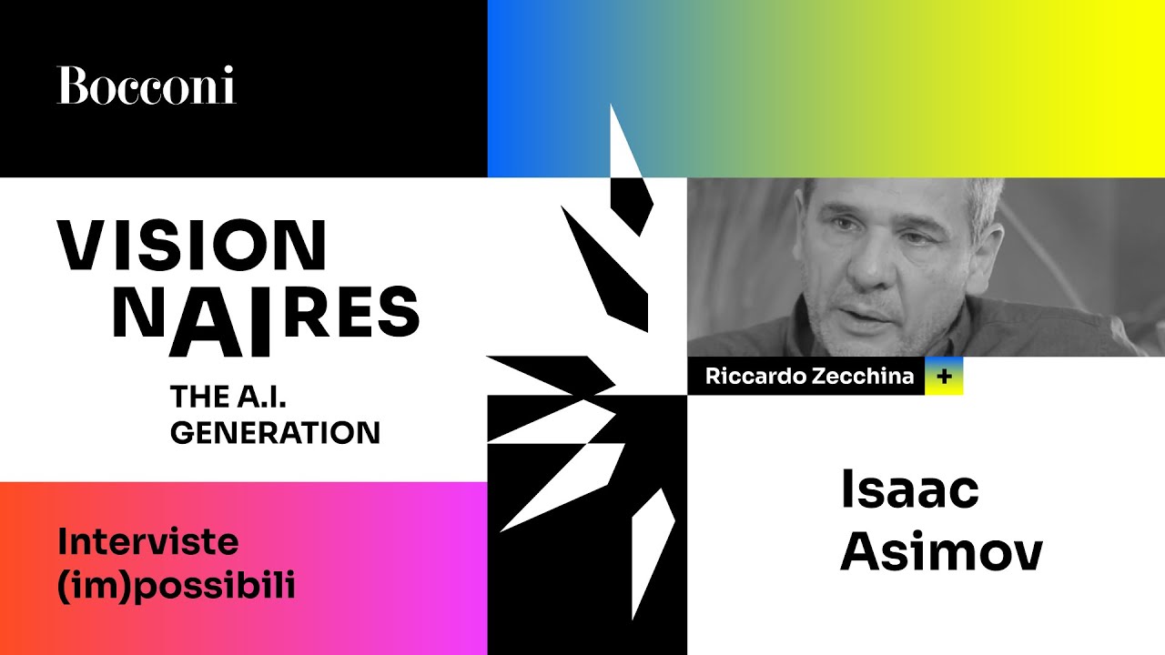 1. Interviste (im)possibili | Riccardo Zecchina incontra Isaac Asimov
