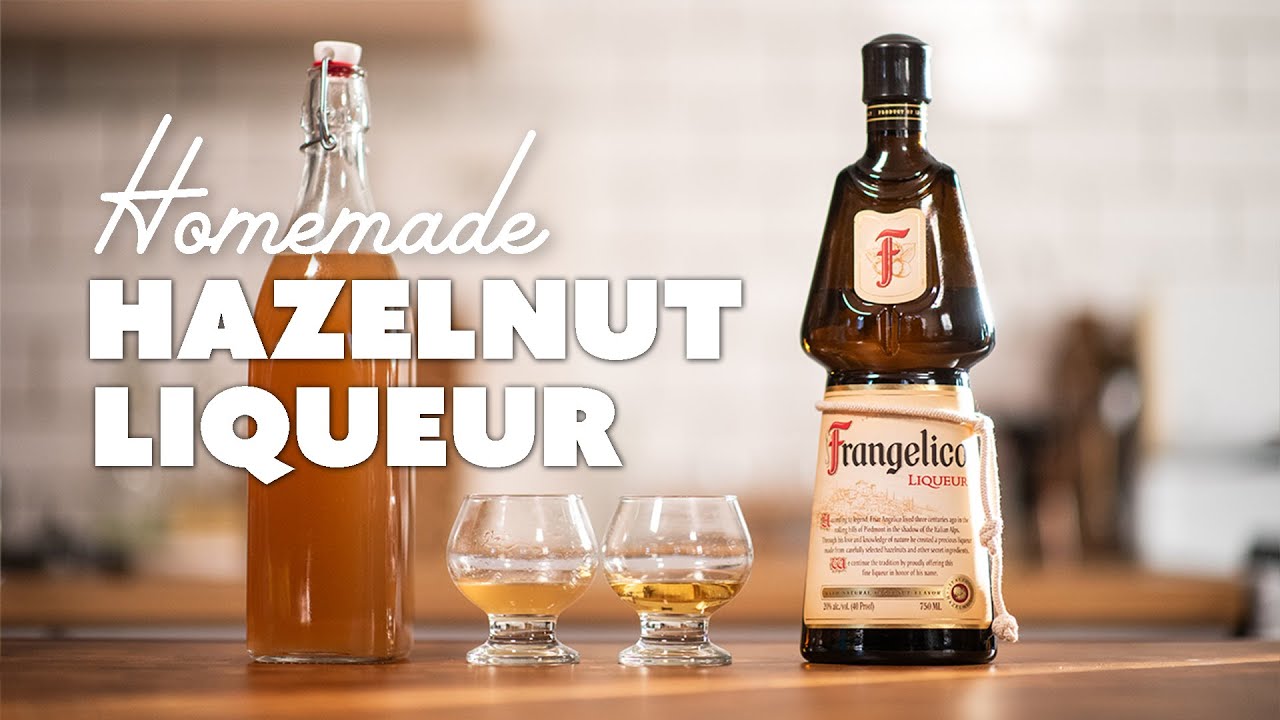 Homemade Hazelnut Liqueur | FRANGELICO RECIPE
