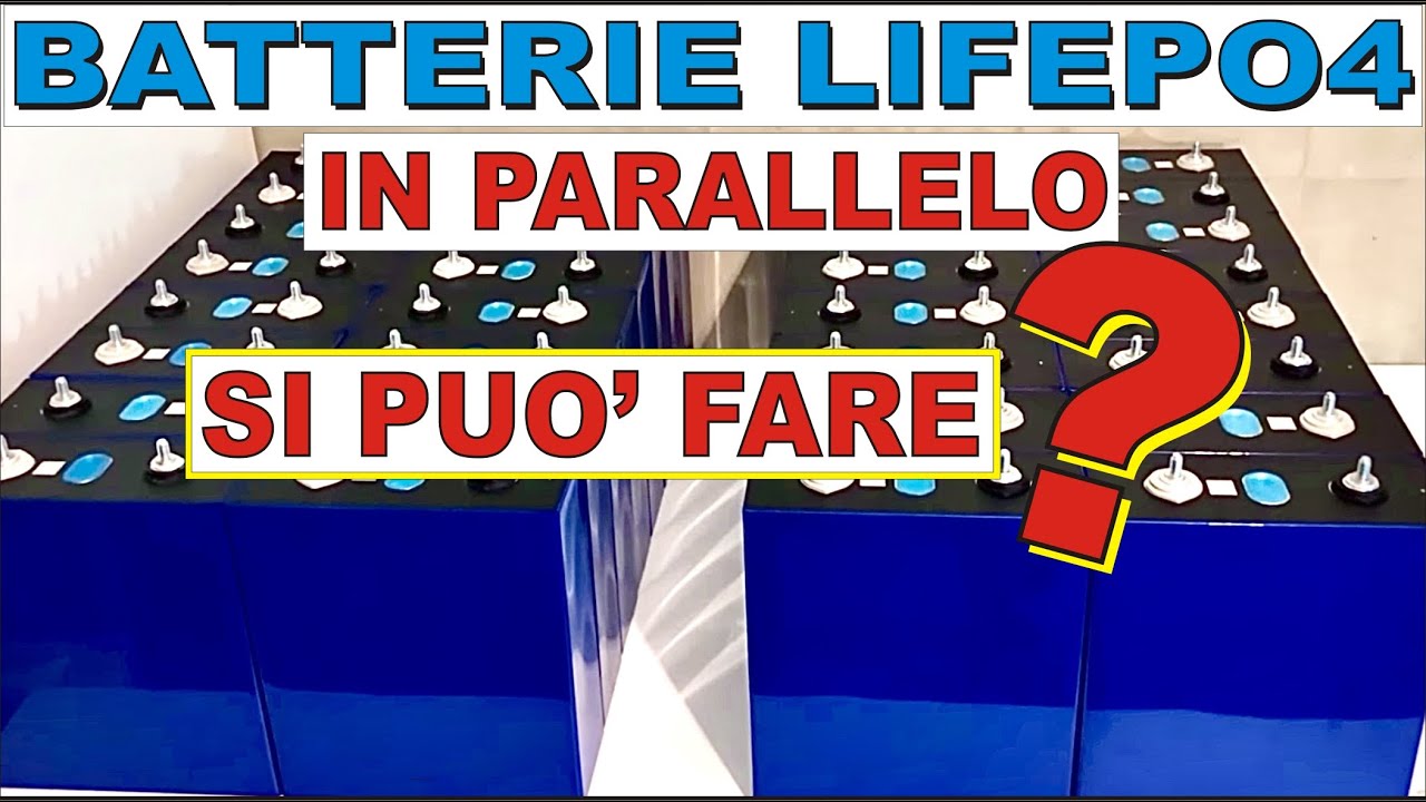 BATTERIE LITIO IN PARALLELO SI o NO