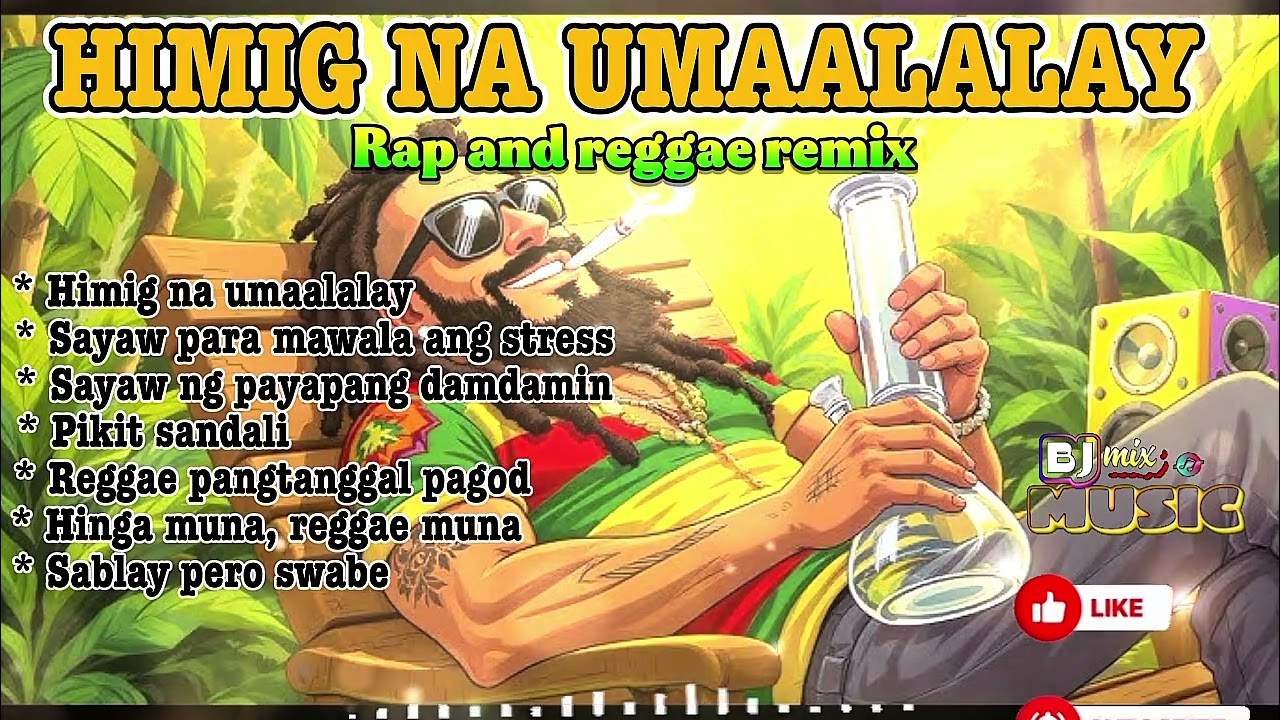 HIMIG NA UMAALALAY😌🌿 | RAP AND REGGAE REMIX | BJ mix Music | PLEASE SUBSCRIBE ☺️!! 