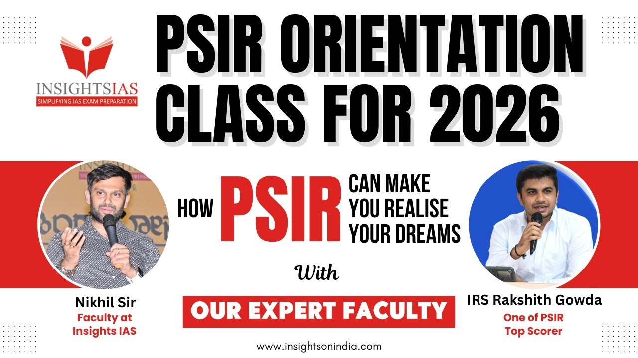 [Orientation] PSIR Orientation class for 2026 by Nikhil Sir faculty @ Insights