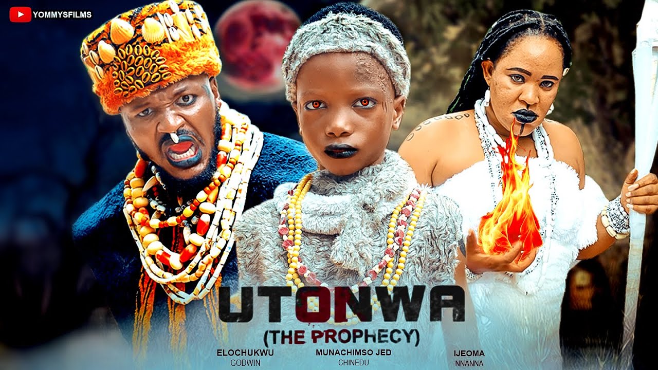 UTONWA (ПРОРОЧЕСТВО) Официальный трейлер (2025) #munachimsojed #elochukwGodwin #ijeomannanna#lexy...