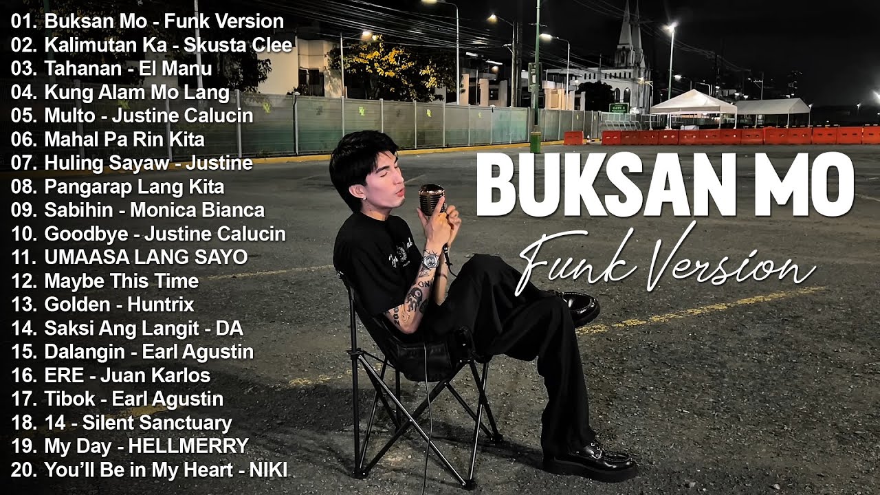 Buksan Mo - Justine Calucin ( Funk Version )💗Best OPM Tagalog Love Songs With Lyrics💗OPM Trending
