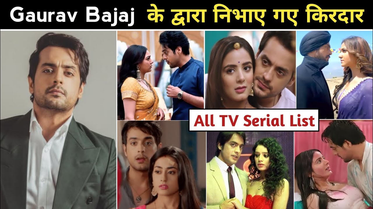 Gaurav bajaj serials | gaurav bajaj new serial | gaurav bajaj all serial | gaurav bajaj serials list