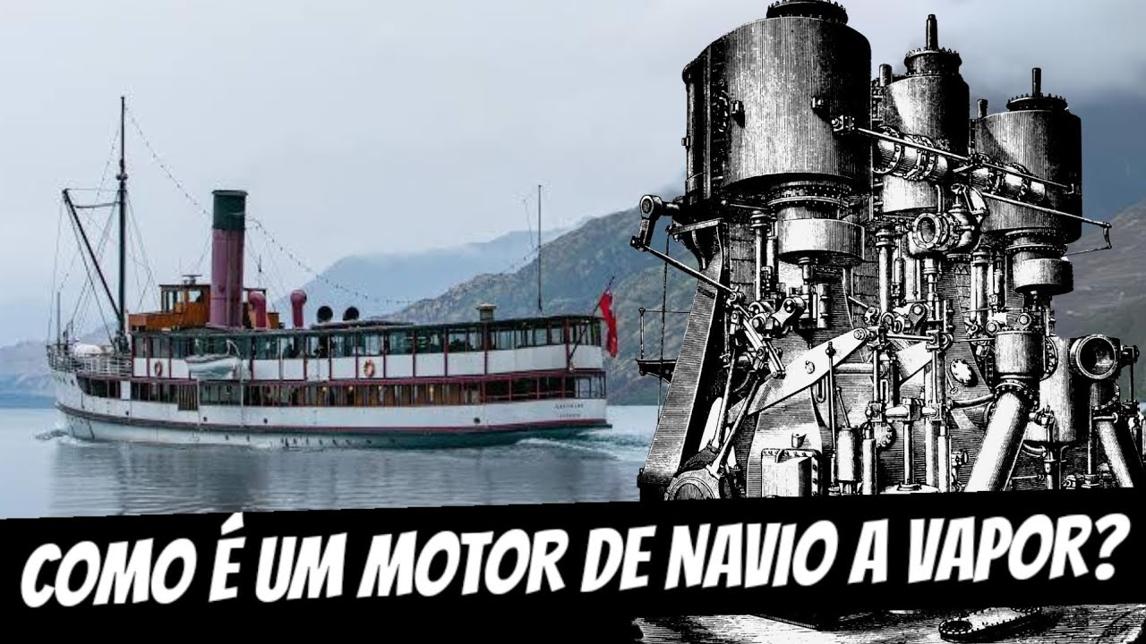 COMO É UM MOTOR DE NAVIO A VAPOR?