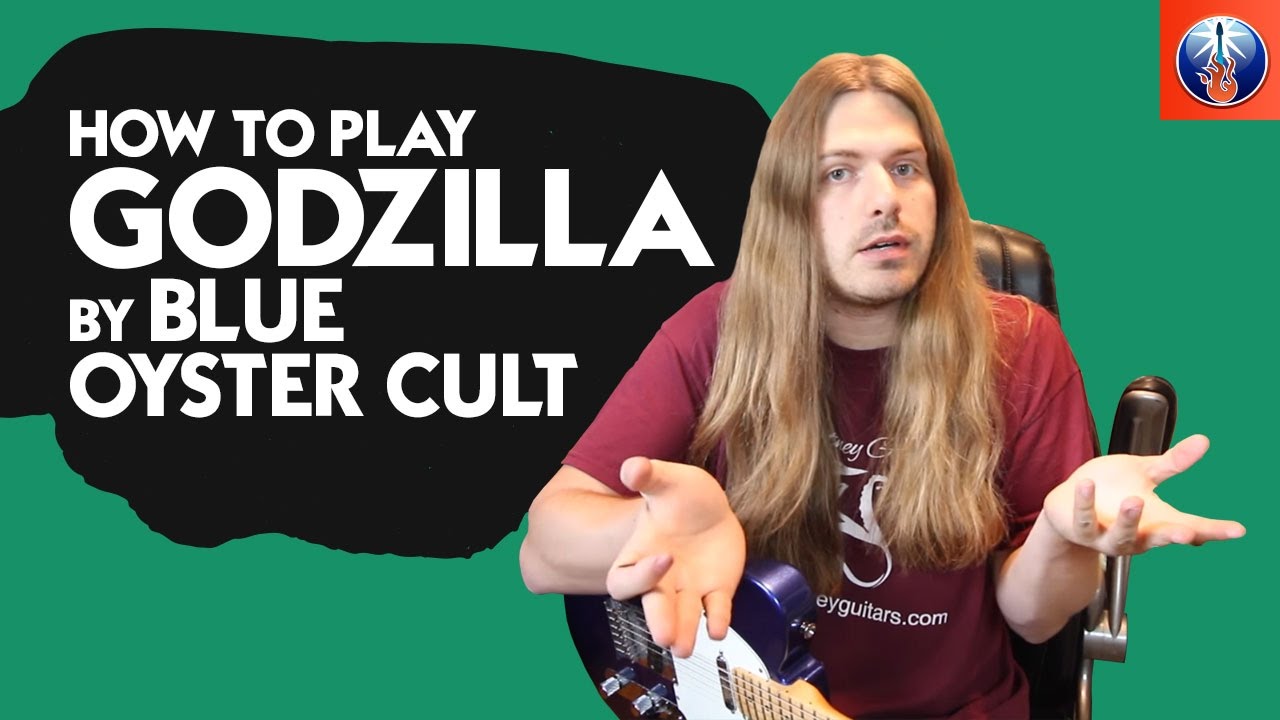 Как играть Годзиллу на гитаре — урок игры на гитаре от Blue Oyster Cult Godzilla