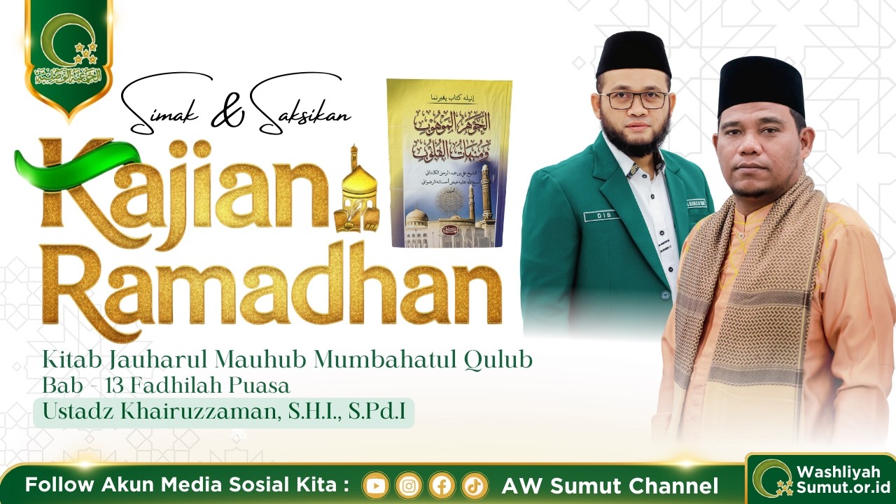 KITAB JAUHARUL MAUHUB MUNBAHATUL QULUB BAB - 13 FADHILAH PUASA, HAL. 68  (USTADZ. KHAIRUZZAMAN)