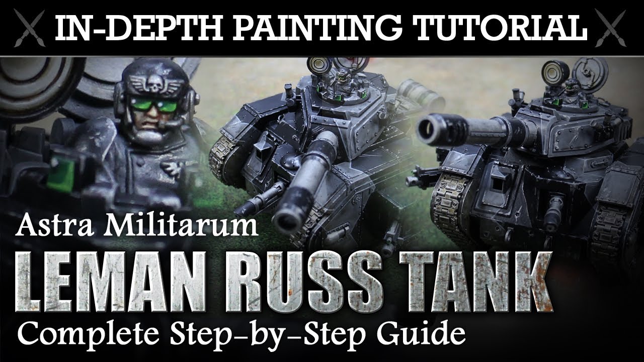 How To Paint Astra Militarum Leman Russ Warhammer 40K Painting Tutorial (USE FOR ALL VEHICLES!)
