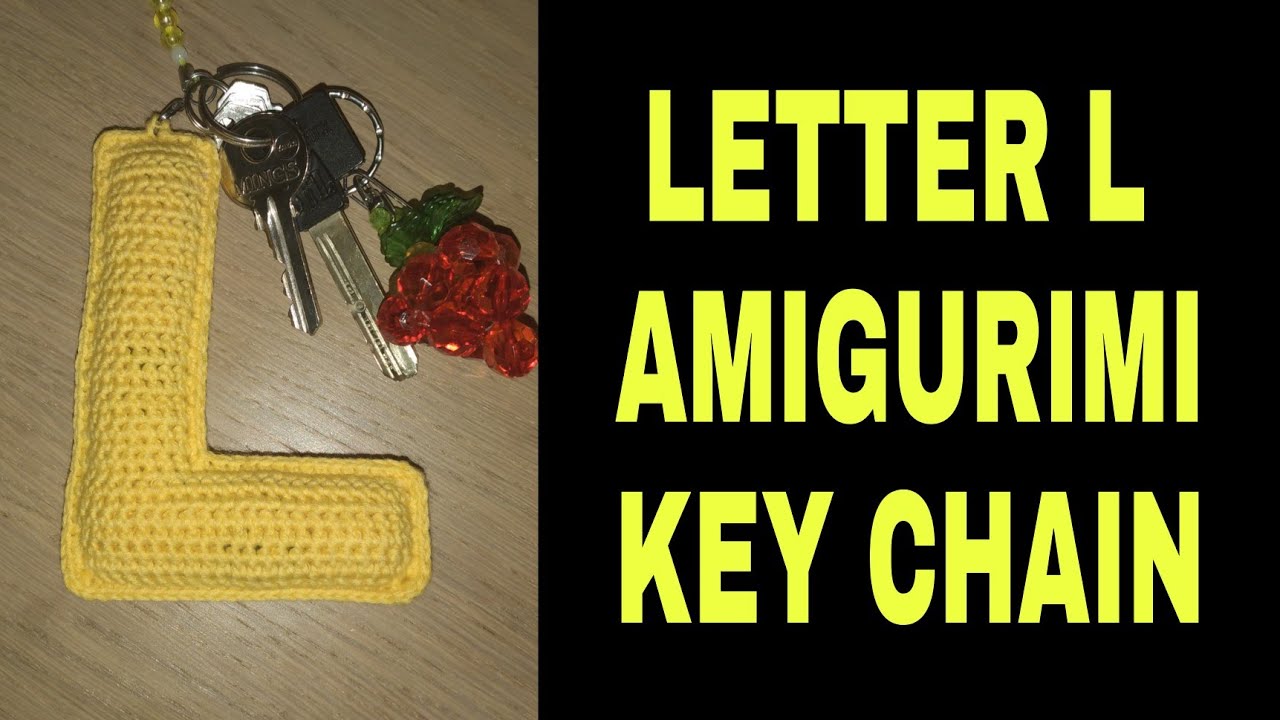 LETTER L AMIGURUMI |KEY CHAIN #HOWTOCROCHETLETTERL
