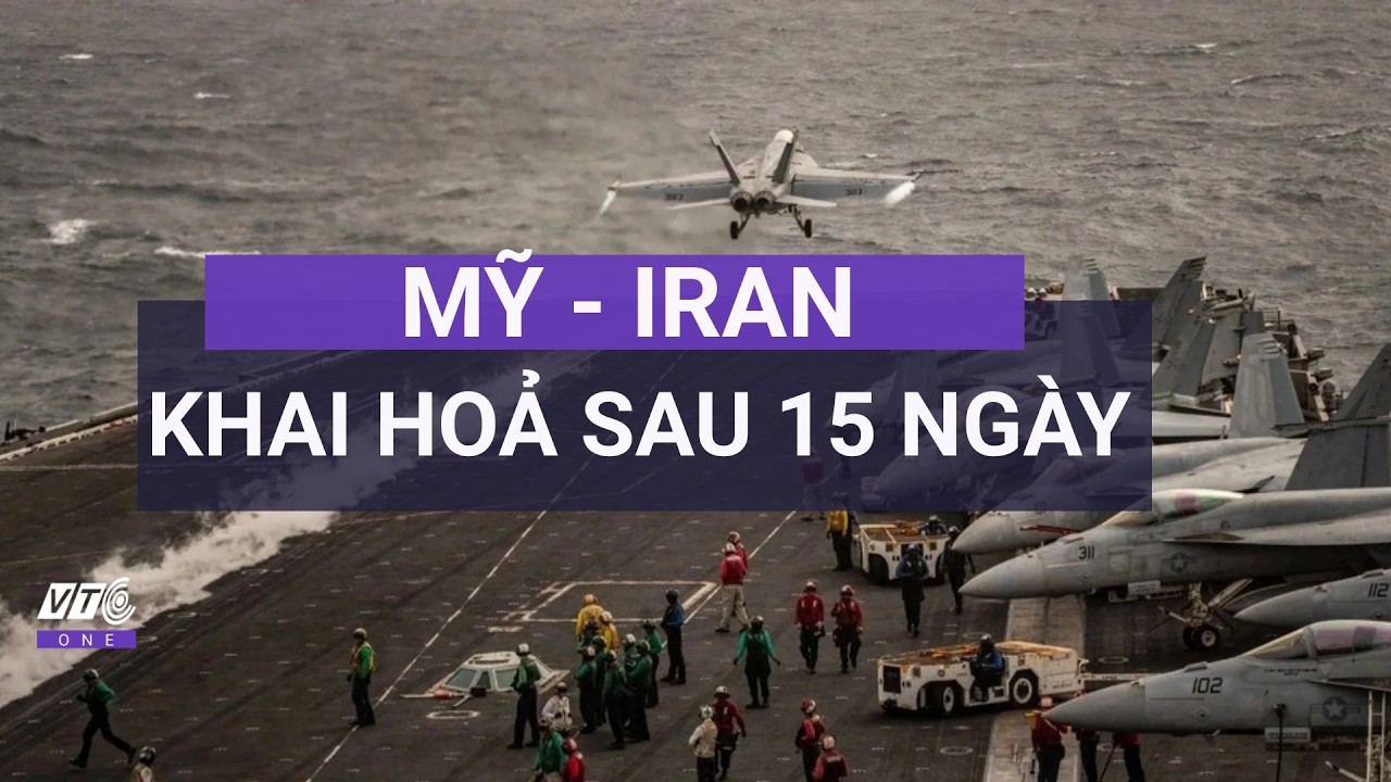 Tàu sân bay Mỹ áp sát Iran giữa đàm phán bế tắcl VTC One