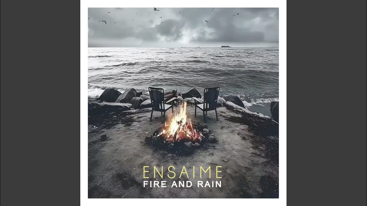Fire and Rain
