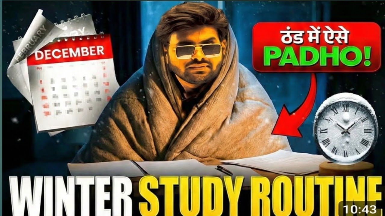 The Best Winter Study Routine 🔥 | The Ultimate Winter Study Hacks | Ankit Sir