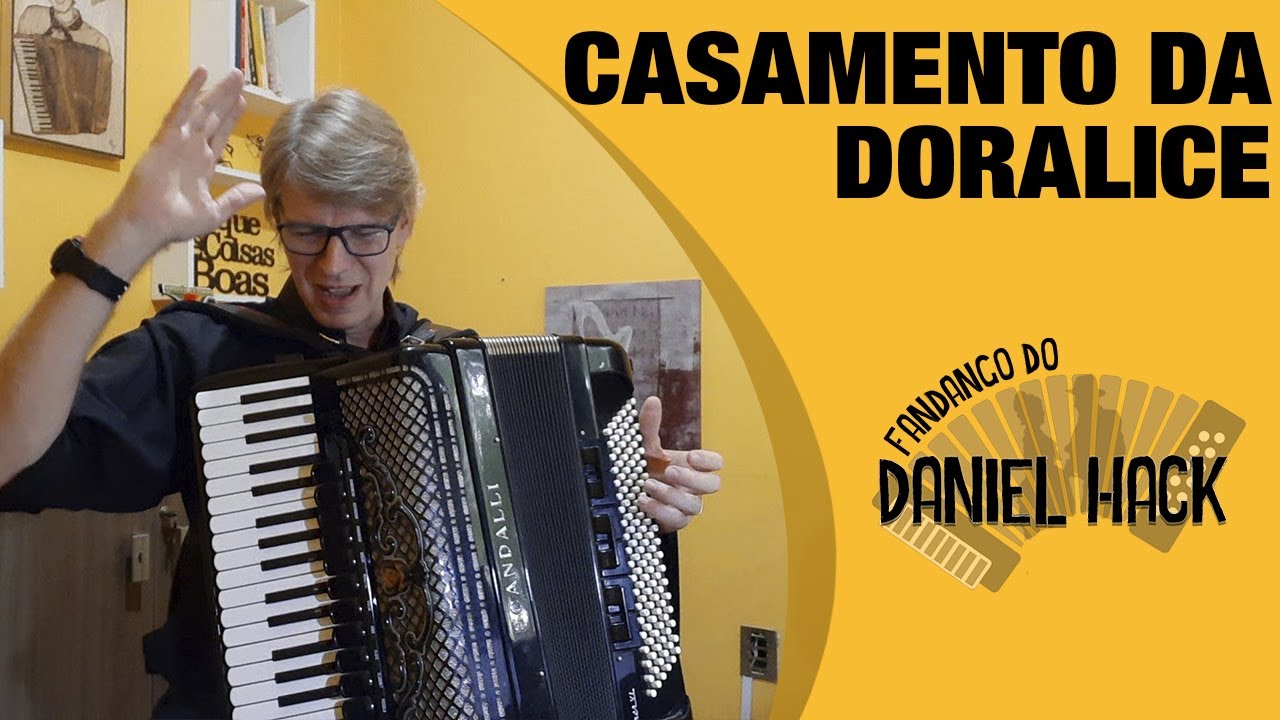 CASAMENTO DA DORALICE - Fandango do Daniel Hack