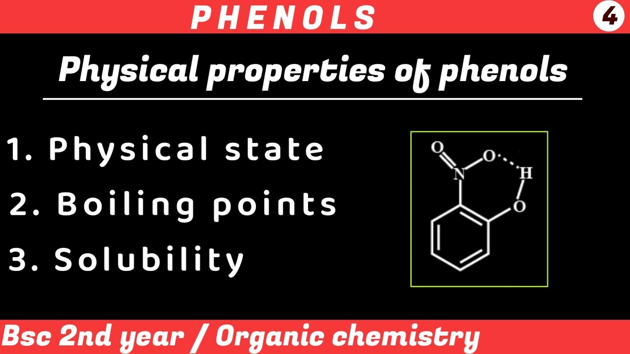 Physical properties of phenol | Phenols - Bsc 2nd year organic chemistry | by chemboost