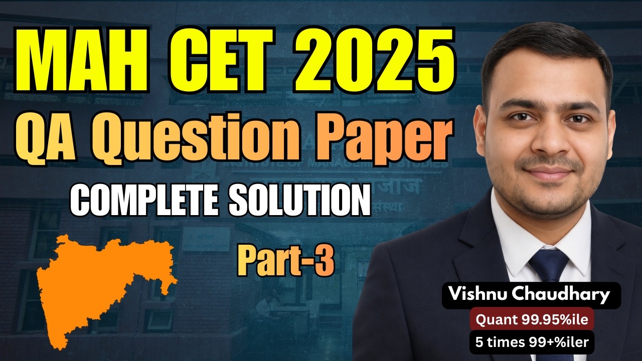 MAH CET 2025 Quant Paper Explained | Full QA Solutions | Part 3