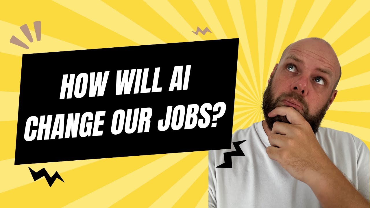 The Future of Work: How AI Will Change Your Job