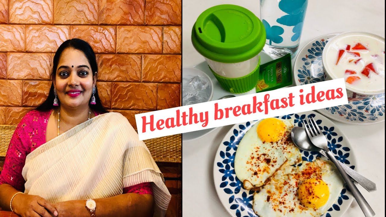 Healthy Breakfast Ideas