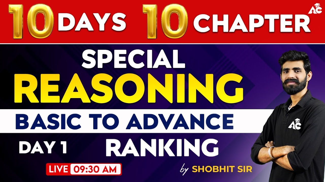 Reasoning | Basic to Advance | 10 DAYS 10 CHAPTERS  | Ranking | 9:30 AM | Day-1 | By Shobhit Sir
