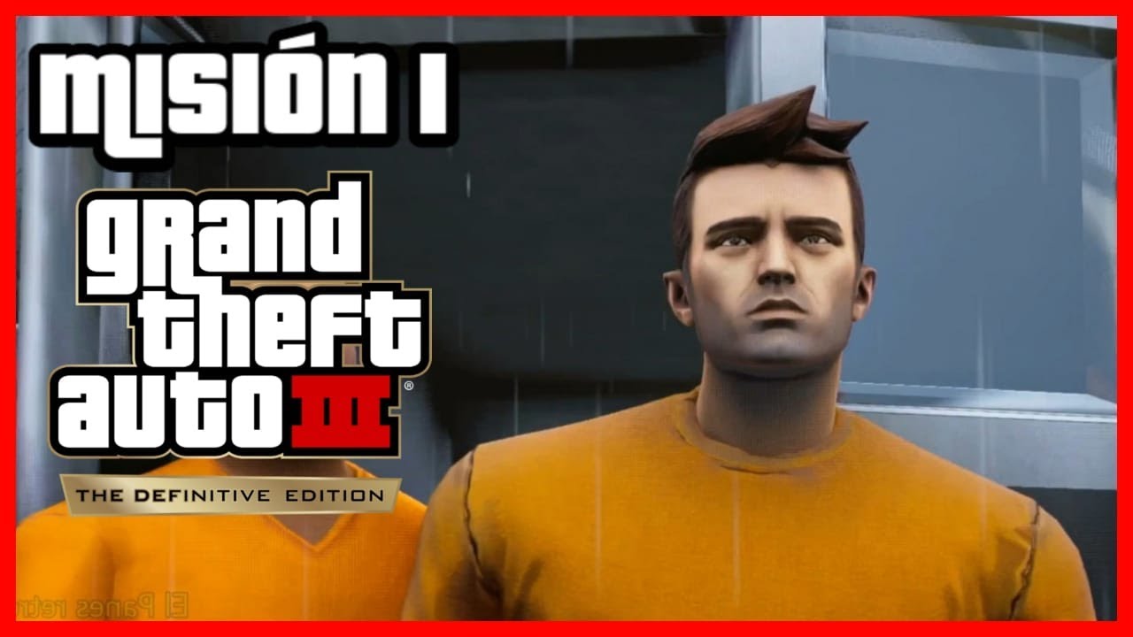 🔥GTA 3 Definitive Edition - Misión #1 - Dame Libertad (GTA III: REMASTERED)