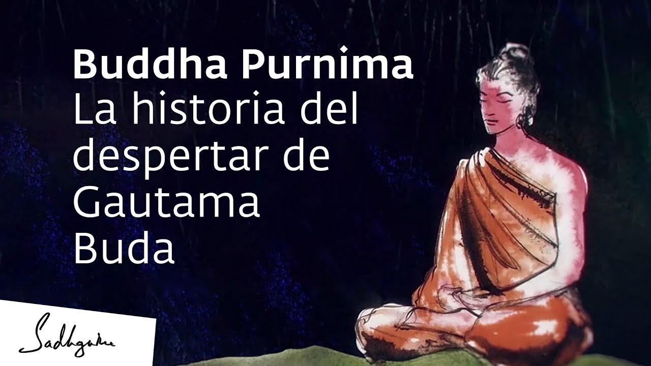 Buddha Purnima: La historia del despertar de Gautama Buda