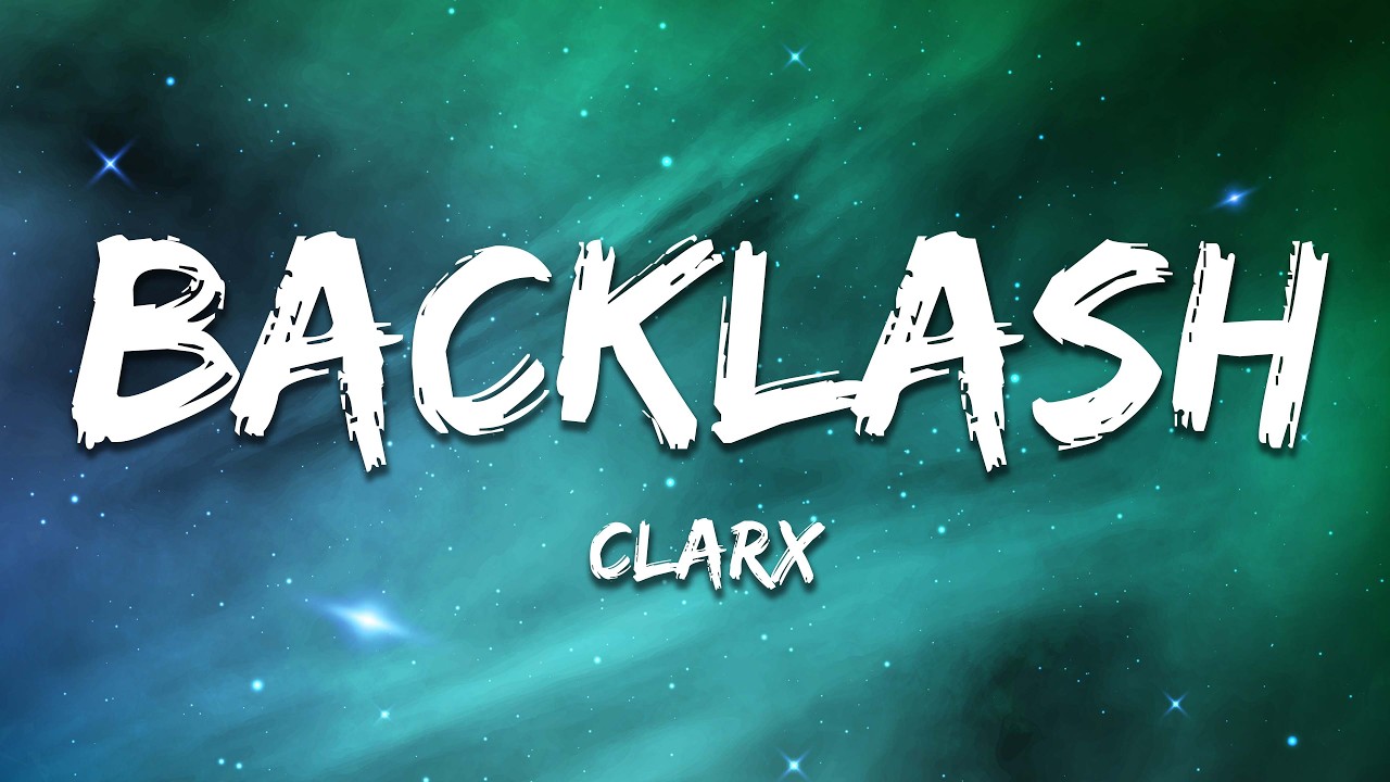 Clarx - Backlash