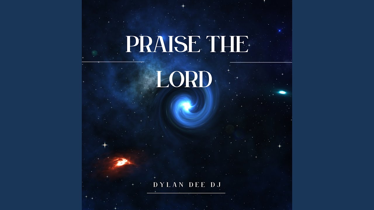 Praise the Lord