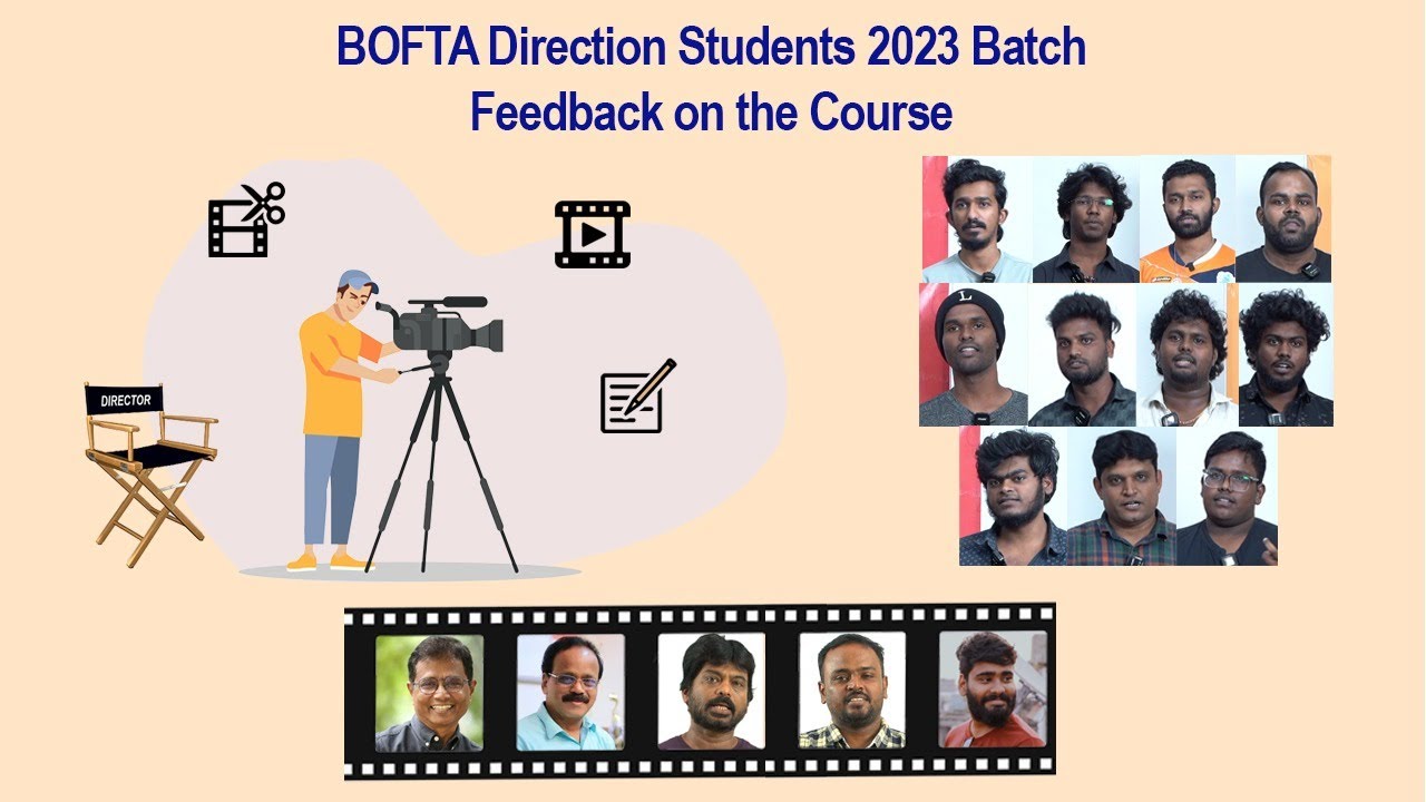 BOFTA | DIRECTION STUDENTS 2023 BATCH FEEDBACK ON THE COURSE | JANUARY 3, 2024