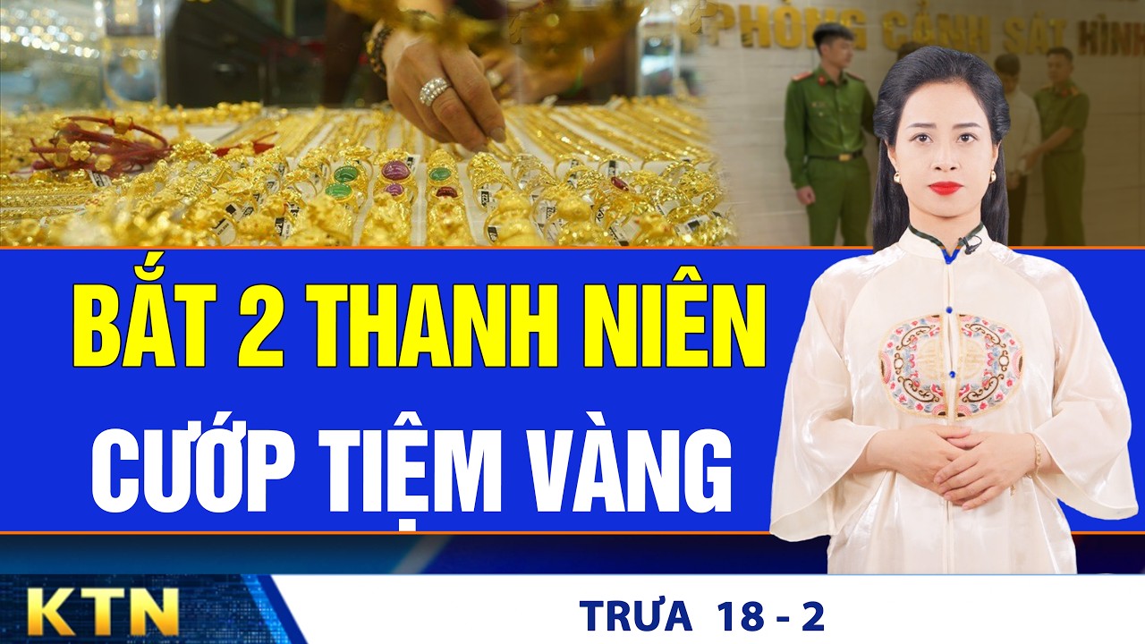 TRƯA 18/2: Dưa leo ở Nga ‘đắt như vàng’; VN: Gần 1.600 tài xế vi phạm nồng độ cồn mùng 1 Tết