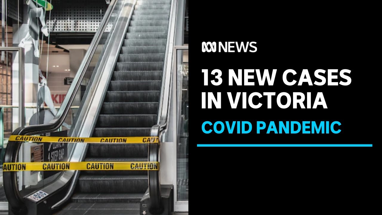 Lockdown extension looms as Victoria records 13 new local COVID cases | ABC News