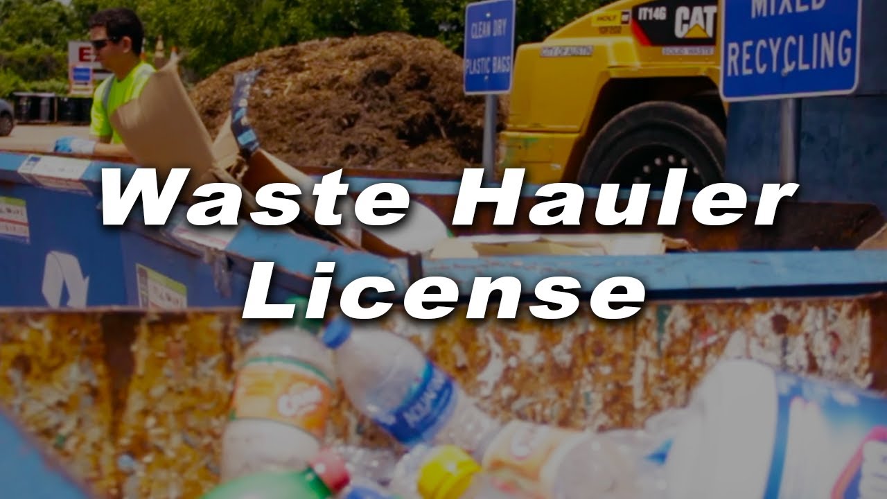 Waste Hauler Licensing Information