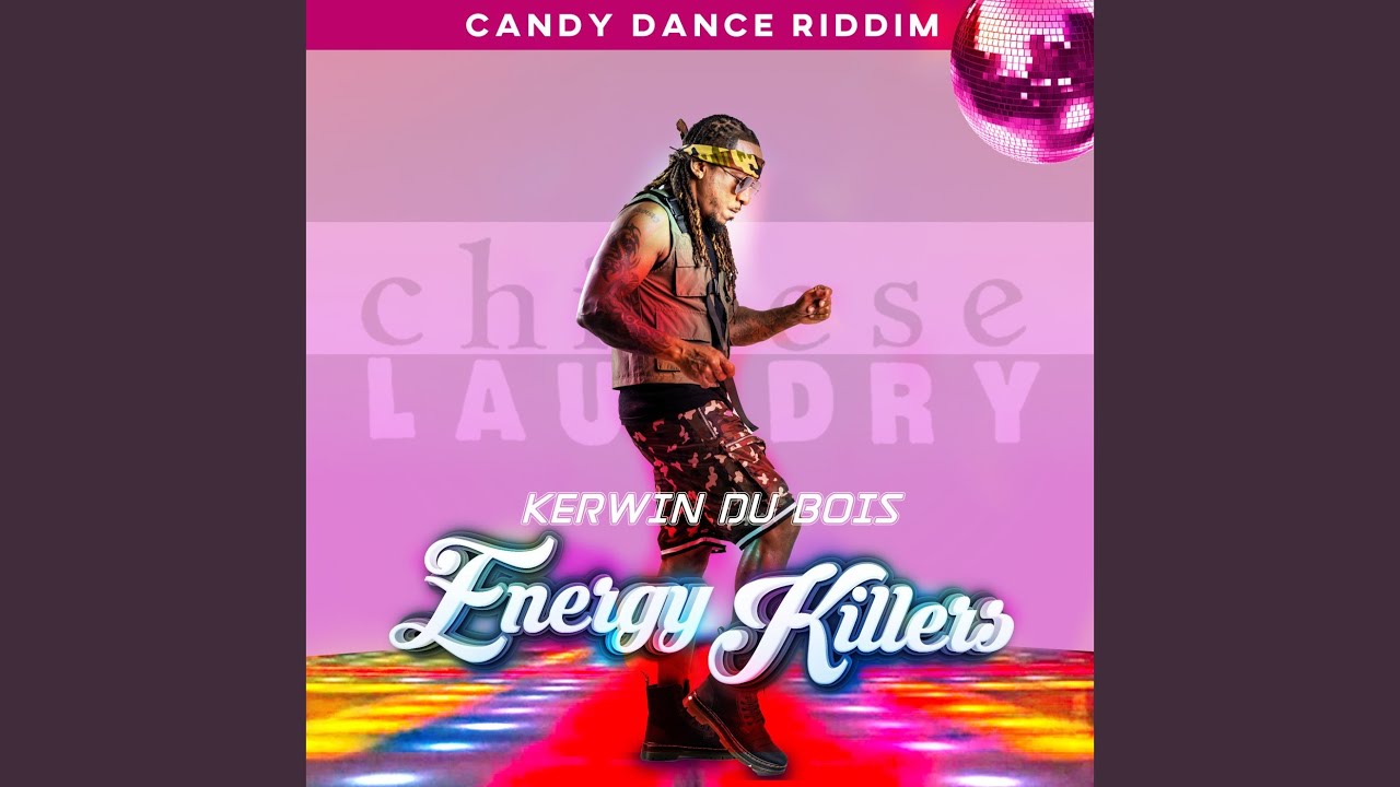 Energy Killers (Candy Dance Riddim)