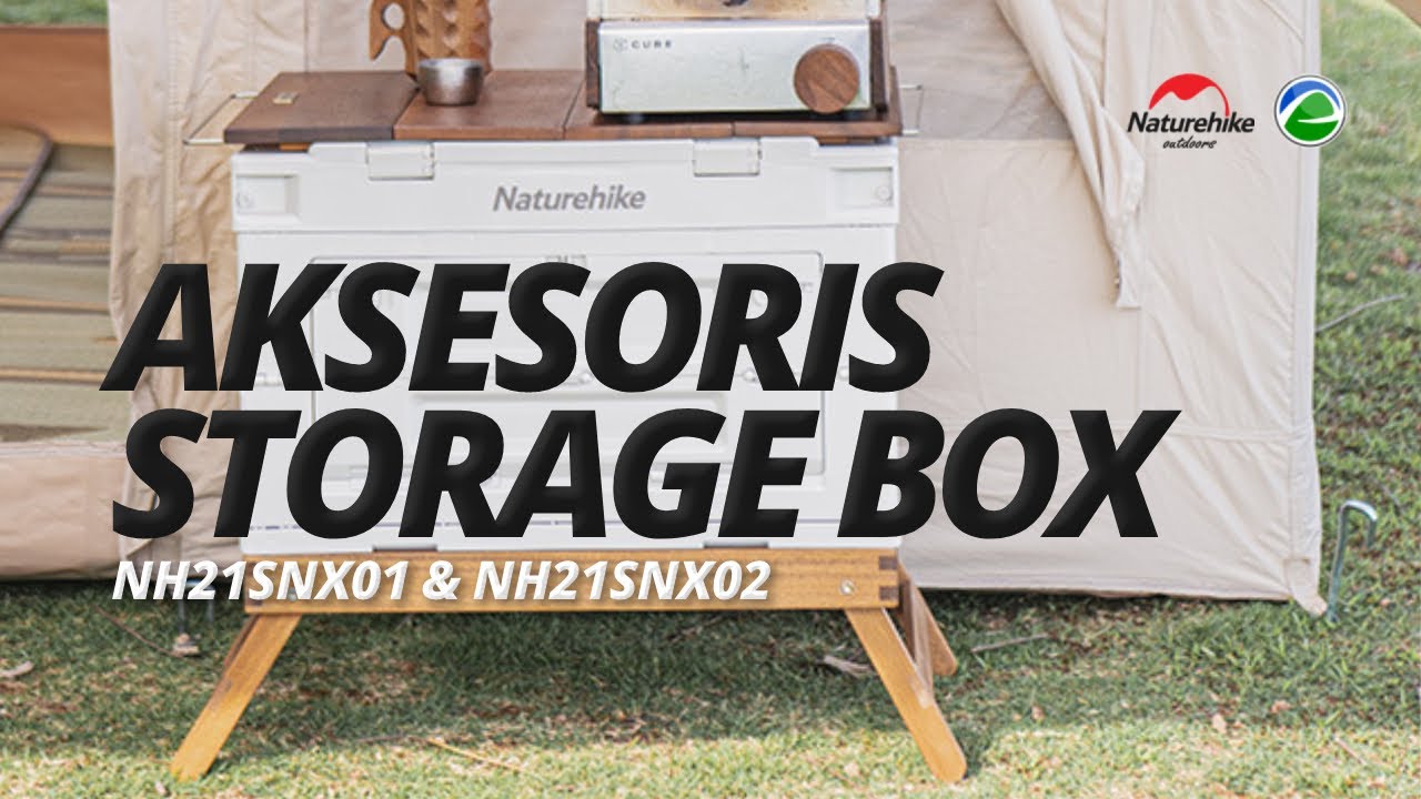 AKSESORIS STORAGE BOX NH20SJ036 (MEJA & PAPAN) NATUREHIKE (NH21SNX01 & NH21SNX02) | OVERVIEW