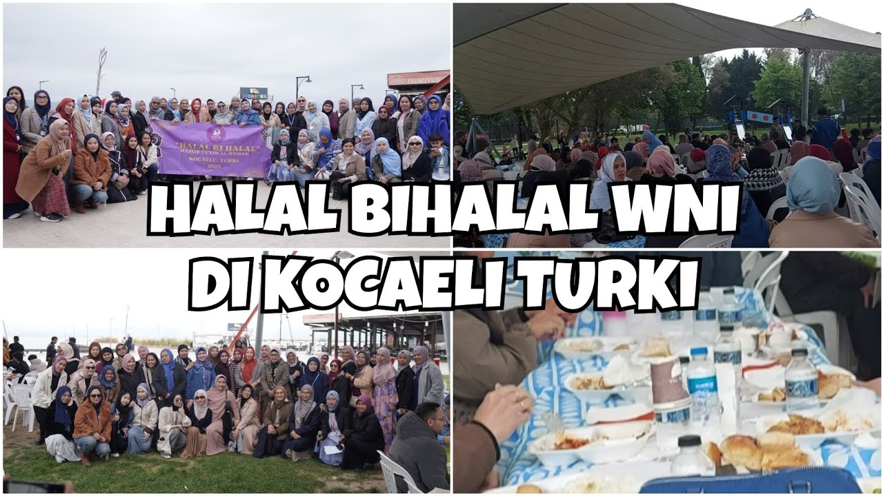 #118 - Halal Bihalal WNI di Kocaeli, Turki | 27 April 2025