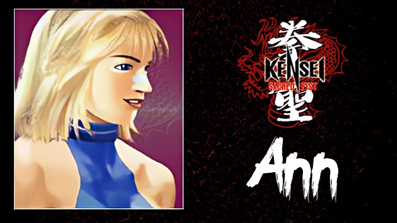 KENSEI : Sacred Fist [ Ann ] - Normal mode