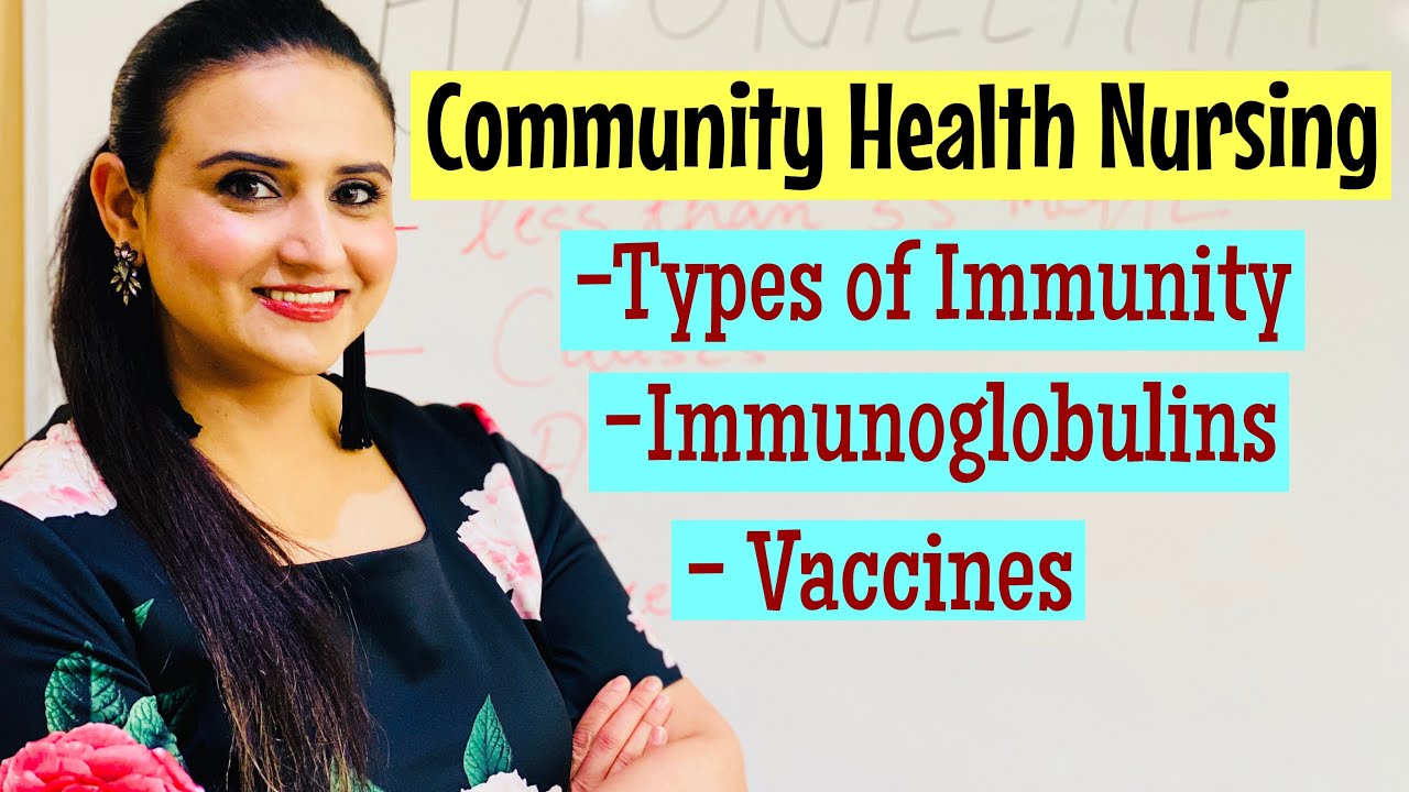 Super lecture on Concepts of Immunity and vaccination for Nurses|| Community Health Nursing