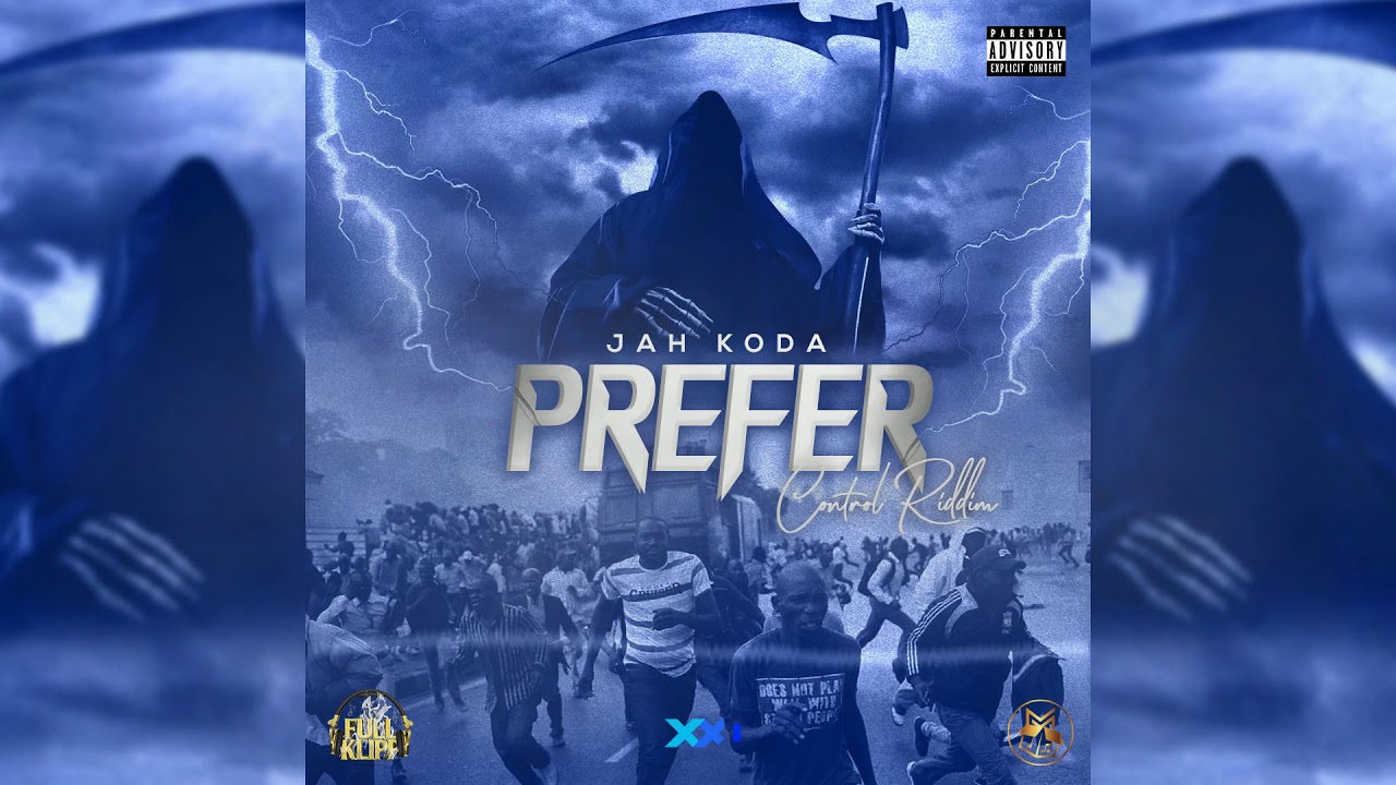 Jah Koda - Prefer - Explicit (Control Riddim)